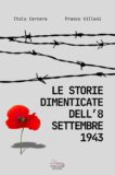 Le storie dimenticate dell’8 settembre 1943